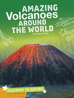 cover image of Amazing Volcanoes Around the World
